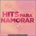 Hits Para Namorar